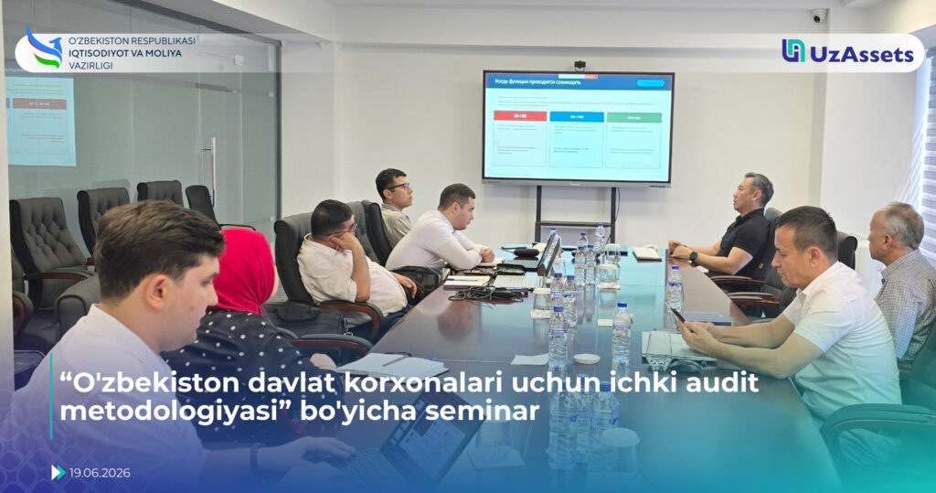 “O‘zbekiston davlat korxonalari uchun ichki audit metodologiyasi” bo‘yicha seminar