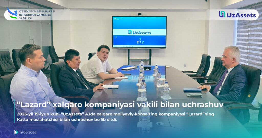 “Lazard” xalqaro kompaniyasi vakili bilan uchrashuv