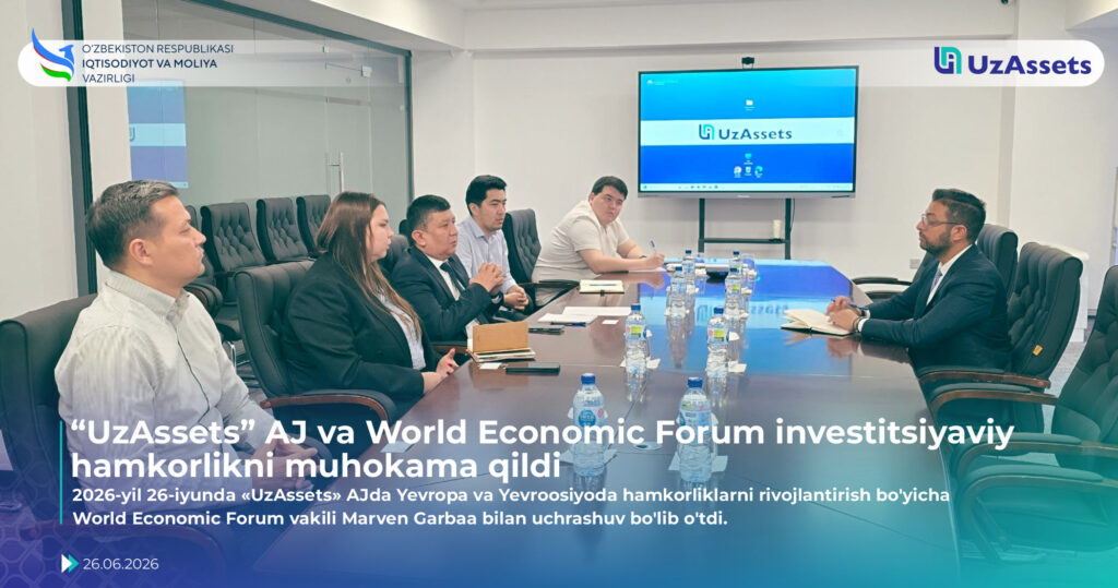 &laquo;UzAssets&raquo; AJ va World Economic Forum investitsiyaviy hamkorlikni muhokama qildi