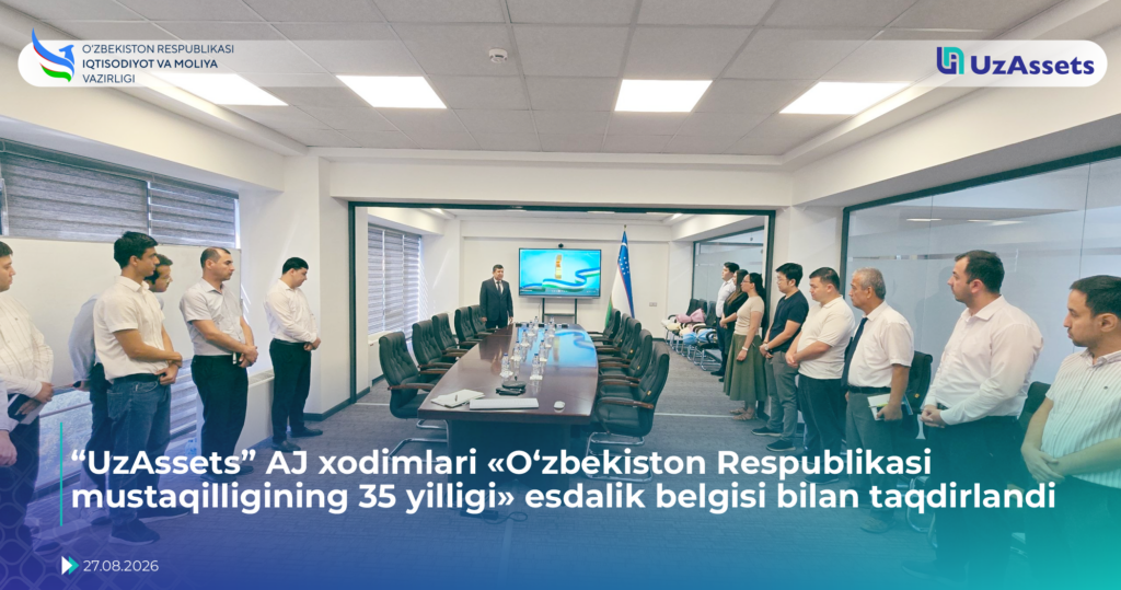 &laquo;UzAssets&raquo; AJ xodimlari«O‘zbekiston Respublikasi mustaqilligining 35 yilligi» esdalik belgisi bilan taqdirlandi